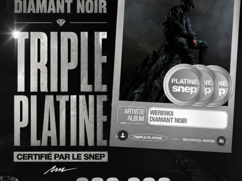 💎 Werenoi : Diamant Noir triple platine, un succès devenu&nbsp;héritage